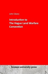 Introduction to The Hague Land Warfare Convention