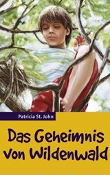 Das Geheimnis von Wildenwald - Patricia St John ; Bibellesebund - 9783955683290
