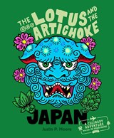 The Lotus and the Artichoke - Japan - Justin P. Moore - 9783955752538