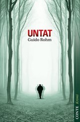 Untat - Guido Rohm - 9783956020087