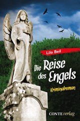 Die Reise des Engels - Lilo Beil - 9783956020643