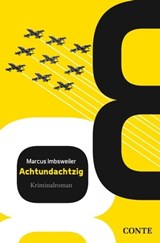 Achtundachtzig - Marcus Imbsweiler - 9783956021572