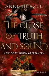 The Curse of Truth and Sound - Anne Herzel - 9783956691935