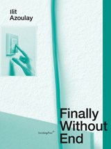 Ilit Azoulay - Finally Without End - BULGARU,  Orit - 9783956791093