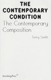 The Contemporary Condition: The Contemporary Composition