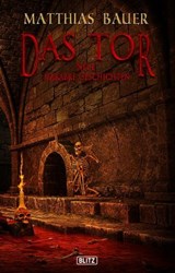 Das Tor - Matthias Bauer - 9783957196040