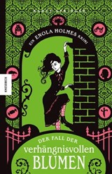 Der Fall der verhängnisvollen Blumen - Nancy Springer - 9783957286277