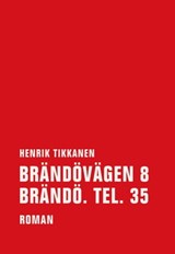 Brändövägen 8 Brändö. Tel. 35 - Henrik Tikkanen - 9783957320681