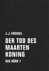 Der Tod des Maarten Koning - J. J. Voskuil - 9783957322982