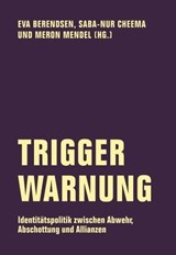 Trigger Warnung - Markus Brunner ; Charlotte Busch ; Sarah Elsuni ; János Erkens ; Leo Fischer ; Lena Gorelik ; Deborah Krieg ; Stefanie Lohaus ; Sama Maani ; Hadija Haruna-Oelker ; Massimo Perinelli ; Andreas Rüttenauer ; Hilal Sezgin ; Gadi Taub ; Tom Uhlig ; Céline Wend - 9783957324115