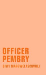 Officer Pembry - Giwi Margwelaschwili - 9783957324405