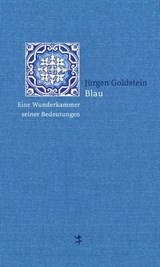 Blau - Jürgen Goldstein - 9783957574350