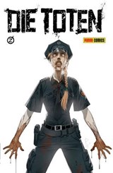 Die Toten, Band 1 - Boris Kiselicki ; Christopher Tauber ; Russlan ; Andreas Völlinger ; Yann Krehl - 9783957837639