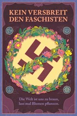 Kein Versbreit den Faschisten - Dirk Bernemann ; Annika Blanke ; Micha-EL Goehre ; Jean-Philippe Kindler ; Rebecca Heims ; Björn Högsdal ; Melanie Ellinghofen ; Sebastian 23 23 ; Christian Ritter ; Andy Strauß ; Michael Kühn ; Abbygail Fuhl ; Jan Off - 9783957911025