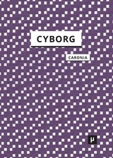 The Cyborg - Antonio Caronia - 9783957960108