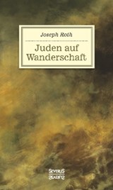 Juden auf Wanderschaft | Joseph Roth | 