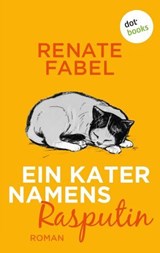 Ein Kater namens Rasputin - Renate Fabel - 9783958242449