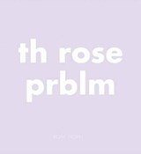 Th Rose Prblm - Roni Horn - 9783958292710