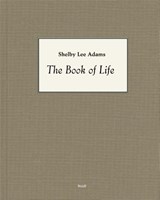Shelby Lee Adams: The Book of Life - Shelby Lee Adams - 9783958294189