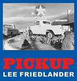 Lee Friedlander: Pickup - Lee Friedlander - 9783958295018