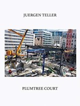 Juergen Teller: Plumtree Court - TELLER,  Jeurgen - 9783958297449
