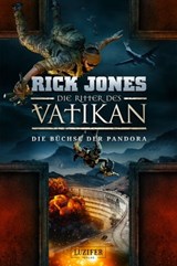 DIE BÜCHSE DER PANDORA (Die Ritter des Vatikan 4) - Rick Jones - 9783958353992