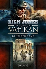 BLUTIGER SAND (Die Ritter des Vatikan 8) - Rick Jones - 9783958355774