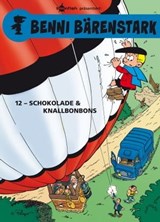 Benni Bärenstark Bd. 12: Schokolade und Knallbonbons - Peyo ; Thierry Culliford ; Pascal Garray - 9783958397248