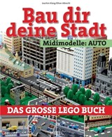 Bau dir deine Stadt - Midimodelle: Auto - Joachim Klang ; Oliver Albrecht - 9783958430136