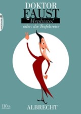 Doktor Faust & Mephisto - Albrecht Behmel - 9783958652392