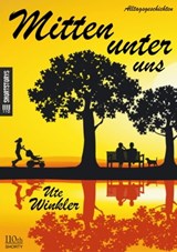 Mitten unter uns - Ute Winkler - 9783958654648