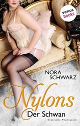 NYLONS - Band 7: Der Schwan - Nora Schwarz - 9783958850835