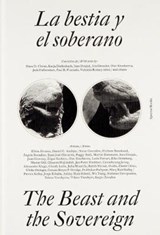 La Bestia y el Soberano / The Beast and the Sovereign - DRESSLER,  Iris ; Christ, Hans D. ; Preciado, Paul B. ; Roma, Valentín - 9783959051453