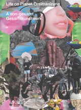 Life on Planet Orsimanirana. Handbook for a Social, Ecologic - Franco "Bifo" Berardi ; Emanuele Braga ; Lee Scratch Perry ; Jeremy Shaw - 9783959055338