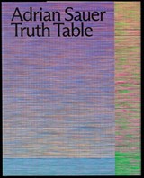 Adrian Sauer: Truth Table - Gronert Stefan - 9783959057561