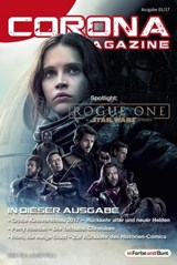 Corona Magazine 01/2017: Januar 2017 - Uwe Anton ; Pia Fauerbach ; Armin Rößler ; Reiner Krauss ; Bettina Petrik ; Thorsten Walch ; Oliver Koch ; Birgit Schwenger ; Frank Stein ; Jazz Styx ; Jan Niklas Meier ; Alexandra Trinley ; Sabine Walch ; Marcus Haas ; Klaus Schapp ; Anna Pyzalski ; Eric - 9783959360784