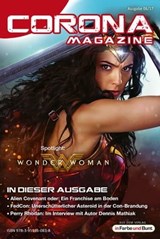 Corona Magazine 06/2017: Juni 2017 - Uwe Anton ; Pia Fauerbach ; Armin Rößler ; Reiner Krauss ; Bettina Petrik ; Thorsten Walch ; Frank Stein ; Alexandra Trinley ; Andreas Dannhauer ; Jan Niklas Meier ; Eric Zerm ; Lieven L. Litaer ; Stephan Karaus - 9783959360838