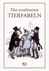Die schönsten Tierfabeln - Volksmund ; Dennis Grabowsky - 9783959587365