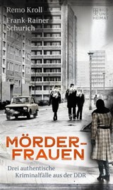 Mörderfrauen - Remo Kroll ; Frank-Rainer Schurich - 9783959588096