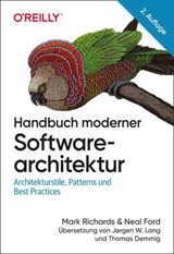 Handbuch moderner Softwarearchitektur - Mark Richards ; Neal Ford - 9783960109532
