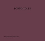 Porto Tolle - Jean-Paul Deridder - 9783960701095
