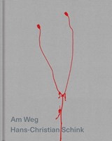 Am Weg - Hans-Christian Schink - 9783960701309