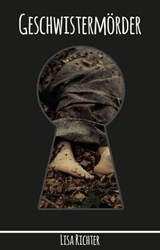Geschwistermörder - Lisa Richter - 9783960742869