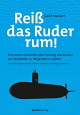 Reiß das Ruder rum! - L. David Marquet - 9783960889915
