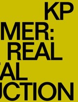 KP Brehmer. Real Capital-Production - K. P. Brehmer ; Jurgen Becker ; Rene Block ; Mark Fisher - 9783960980650