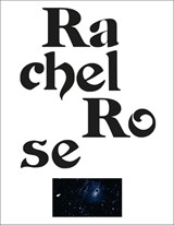 Rachel Rose - Hans Ulrich Obrist - 9783960986805