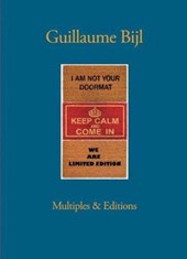 Guillaume Bijl. Multiples & Editions
