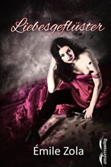 Liebesgeflüster - Émile Zola - 9783961185153