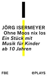 Ohne Moos nix los - Jörg Isermeyer - 9783961191864
