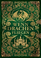 Wenn Drachen fliegen - Marion Hübinger ; Sarah Adler ; Marlena Anders ; Alexandra Fischer ; Katharina V. Haderer ; Laura Labas ; Asuka Lionera ; Mirjam H. Hüberli ; Julia Dessalles ; Liane Mars ; Alexandra Fuchs ; Salome Fuchs ; Ana Woods ; Anne-Marie Jungwirth ; Christelle Zau - 9783961891504